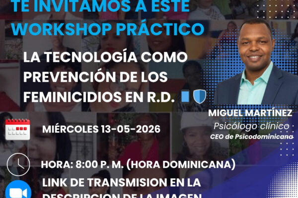 workshop📢:  La tecnología como prevención de los feminicidios 📱🛡️.
